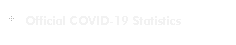 Official COVID-19 Statistics